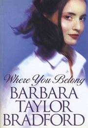 Where You Belong (Barbara Taylor Bradford)