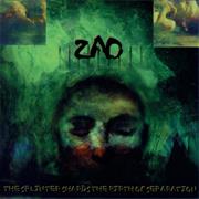 Zao - The Splinter Shards the Birth of Separation