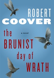 The Brunist Day of Wrath (Robert Coover)
