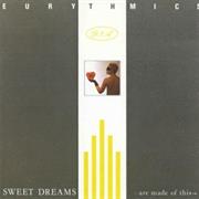 Eurythmics - Sweet Dreams (Are Made of This)