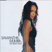 I'm Right Here - Samantha Mumba