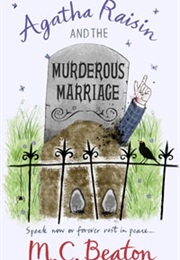 Agatha Raisin and the Murderous Marriage (M.C.Beaton)