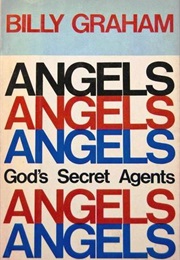 Angels: God&#39;s Secret Agents (Billy Graham)