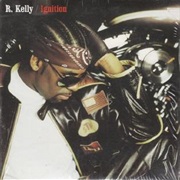 R. Kelly - Ignition (Remix)