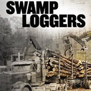 Swamp Loggers