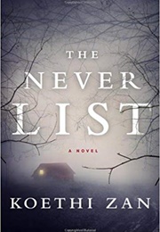 The Never List (Koethi Zan)