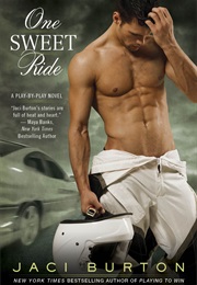 One Sweet Ride (Jaci Burton)