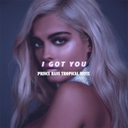 I Got You - Bebe Rexha