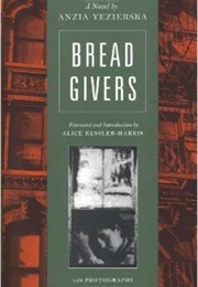 Bread Givers (Anzia Yezierska)