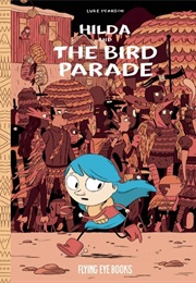 Hilda and the Bird Parade (Luke Pearson)