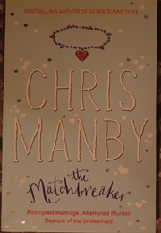 The Matchbreaker (Chrissie Manby)