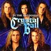 Crystal Ball - In the Beginning