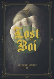 Lost Boi (Sassafras Lowrey)