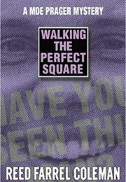 Walking the Perfect Square (Reed Farrel Coleman)