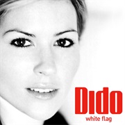White Flag - Dido