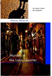 Murder in the Latin Quarter (Cara Black)