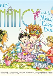 Fancy Nancy and the Missing Easter Bunny (Jane O&#39;Connor)