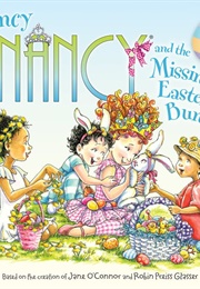 Fancy Nancy and the Missing Easter Bunny (Jane O'Connor)