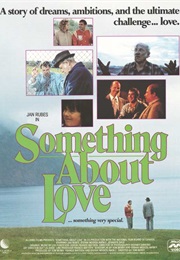 Something About Love (1988)