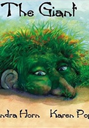 The Giant: A Heligan Adventure (Sandra Horn)