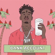 Bank Account - 21 Savage