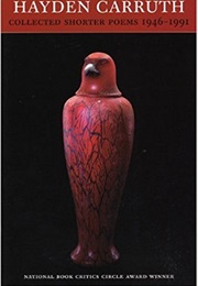 Collected Shorter Poems (Hayden Carruth)