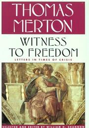 Witness to Freedom: Letters in Times of Crisis