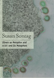 Illness as Metaphor (Sontag)