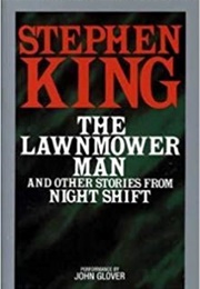 Lawnmower Man (And Other Night Shift Stories) (Stephen King)