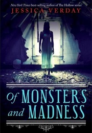 Of Monsters and Madness (Jessica Verday)
