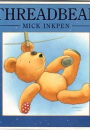Threadbear (Nick Inkpen)