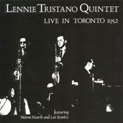 Lennie Tristano Quintet - Live in Toronto