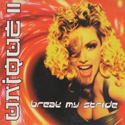 Unique II - Break My Stride (1996)