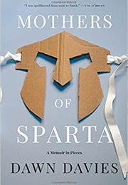 Mothers of Sparta (Dawn Davies)