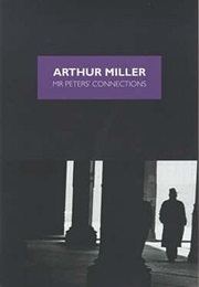 Mr. Peters' Connections (Arthur Miller)