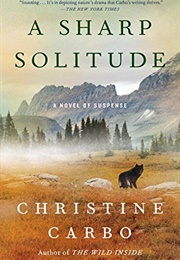 A Sharp Solitude (Christine Carbo)