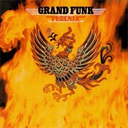Grand Funk Railroad Phoenix