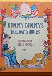 Humpty Dumpty's Holiday Stories (Kelly Oechsli)