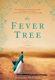The Fever Tree (Jenniver McVeigh)