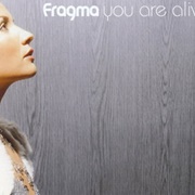 You Are Alive - Fragma