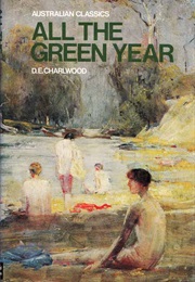 All the Green Year (Don Charlwood)