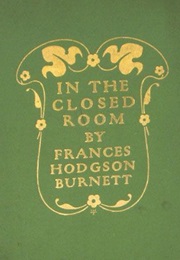 In the Closed Room (Frances Hodgson Burnett)