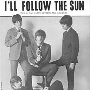 I'll Follow the Sun