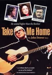 Take Me Home: The John Denver Story (2000)