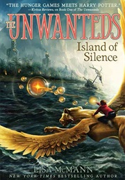 The Unwanteds Island of Silence (Lisa McMann)