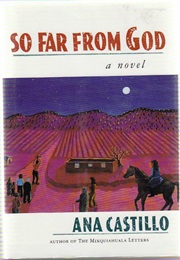 So Far From God (Ana Castillo)