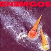 Los Enemigos - La Vida Mata