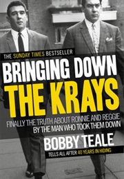 Bringing Down the Krays (Bobby Teale)