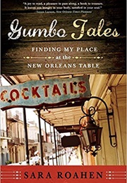 Gumbo Tales (Sara Roahen)