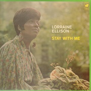 Lorraine Ellison - Stay With Me